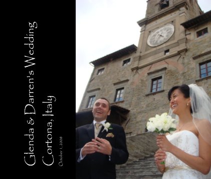 Glenda & Darren's Wedding Cortona, Italy October 1, 2008 book cover
