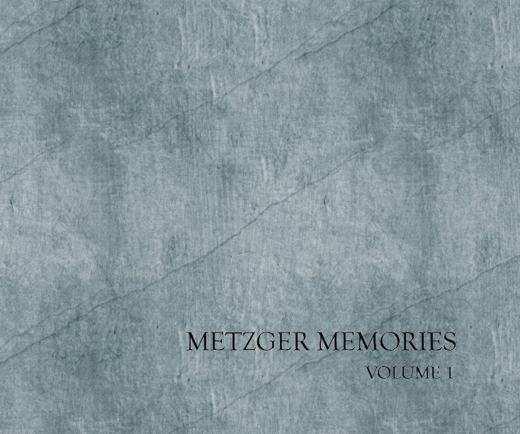 Ver Metzger Memories por carriep