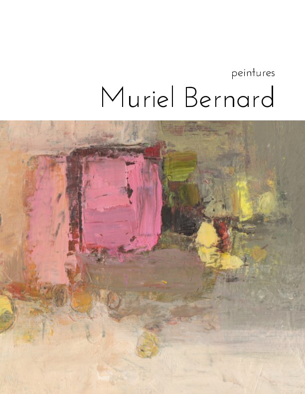 View Muriel Bernard - peintures by Muriel Bernard