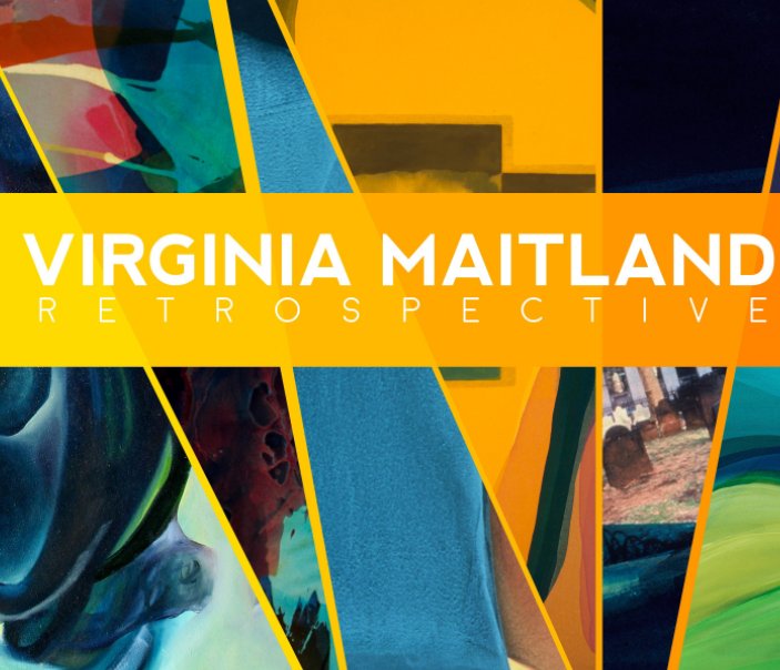 Ver Virginia Maitland Retrospective por Arvada Center