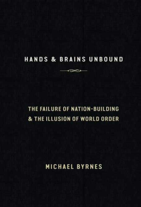 View Hands & Brains Unbound by Michael Byrnes