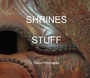 Shrines to Stuff book cover