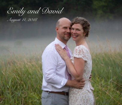 Emily and David, August 11, 2018 book cover