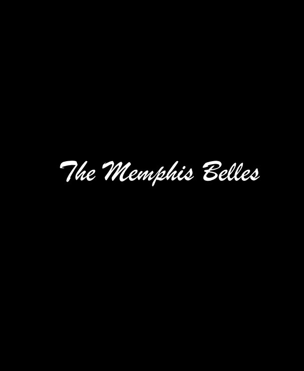 View The Memphis Belles by ktmassey314
