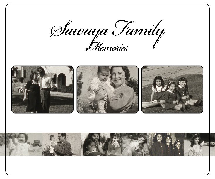 View Sawaya Family Memories by Christian Taylor