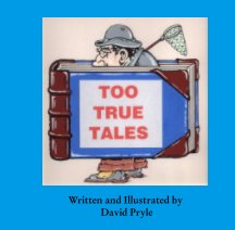 Too True Tales book cover