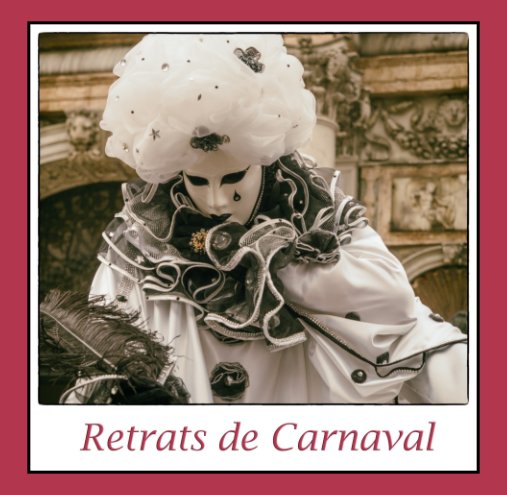 Ver Retrats de Carnaval por Enric Curto Milà