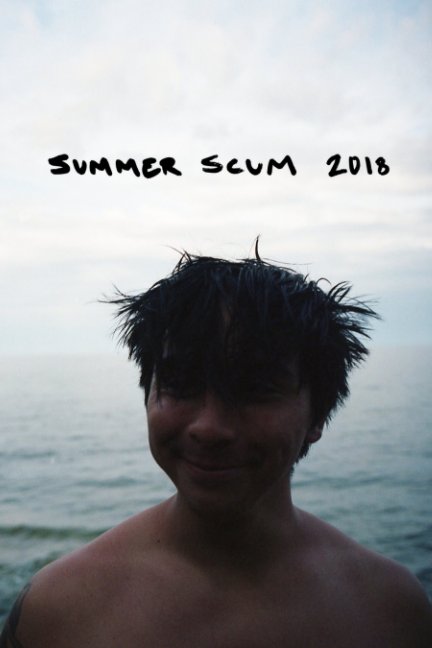 Visualizza Summer Scum 2018 di jon salazar