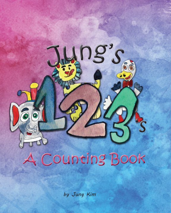 Visualizza Jung's 123's di Jung Kim