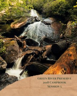 The 2018 Session 5 Green River Preserve Campbook book cover