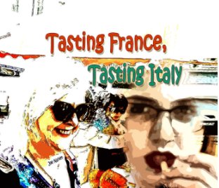 Tasting France, Tasting Italy book cover