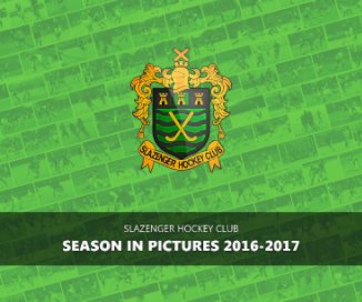 Slazenger HC - Season In Pictures 2016-17 book cover
