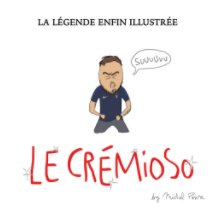 Le Crémioso (nouvelle édition) book cover