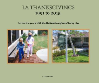 LA Thanksgivings 1991 to 2015 book cover