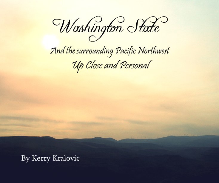 View Washington State by Kerry Kralovic