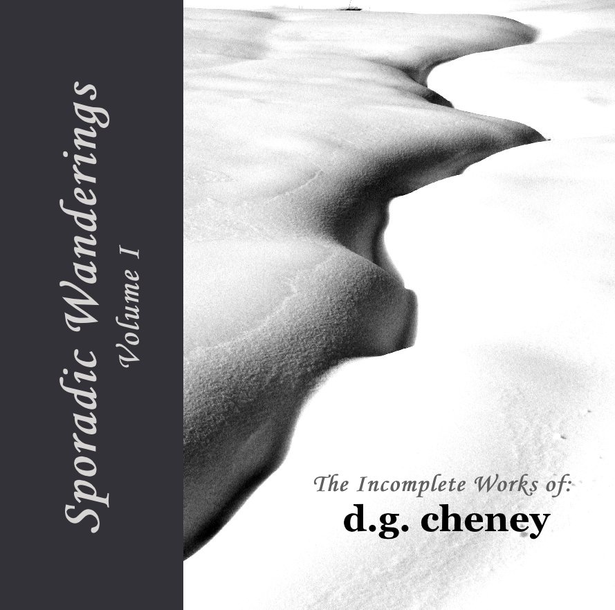 View Sporadic Wanderings Volume I by d.g. cheney