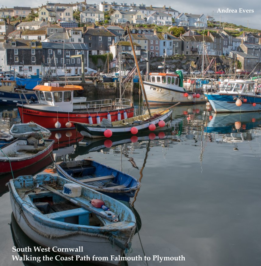 Cornwall: Romantic South West Coast Path nach Andrea Evers anzeigen