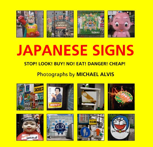 Visualizza JAPANESE SIGNS di MICHAEL ALVIS