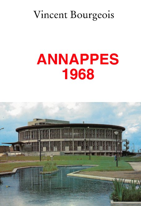 Bekijk Annappes 1968 op Vincent BOURGEOIS