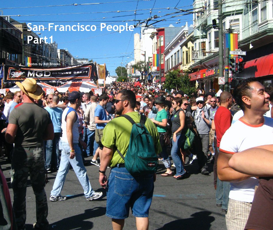 San Francisco People Part 1 nach Photos by Roi Brooks anzeigen
