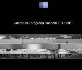 Jaarboek Fotogroep Haarlem 2017-2018 book cover