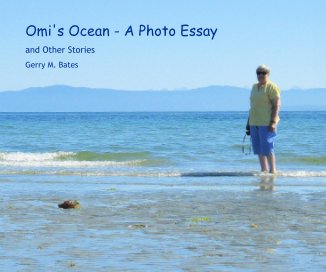 Omi's Ocean - A Photo Essay book cover