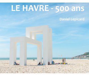 Le Havre 500 ans book cover