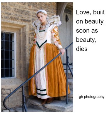 Love, built on beauty, soon as beauty, dies book cover