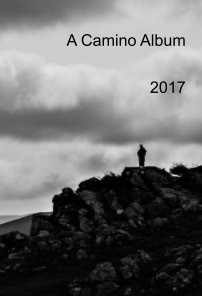 A Camino Album - 2017 book cover