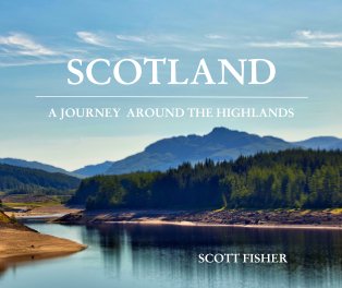 Scotland - A Journey Around The Highlands book cover