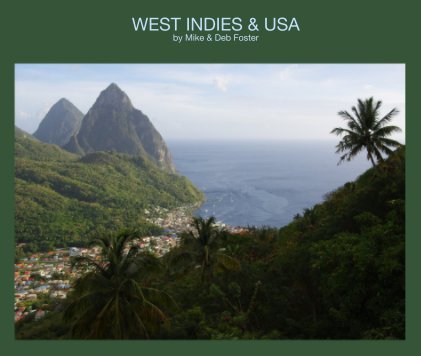 WEST INDIES & USA by Mike & Deb Foster book cover