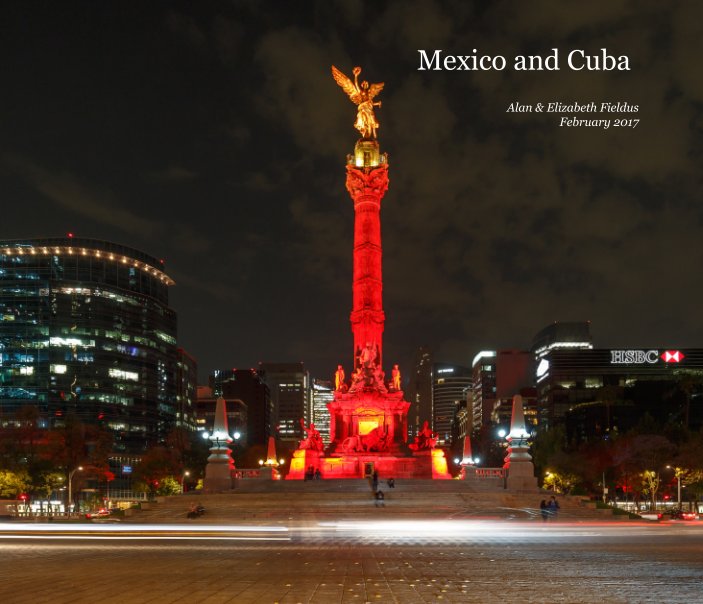 View Mexico and Cuba by Alan and Elizabeth Fieldus