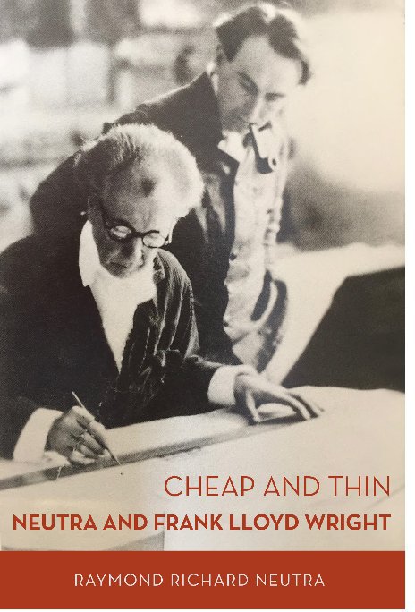View Cheap and Thin by Raymond Richard Neutra