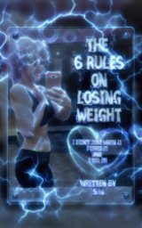 The 6 Rules on Losing Weight book cover