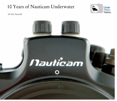 10 Years of Nauticam Underwater book cover