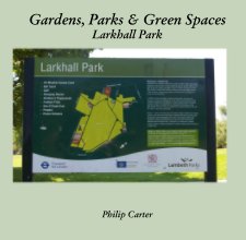 Gardens, Parks & Green Spaces Larkhall Park book cover
