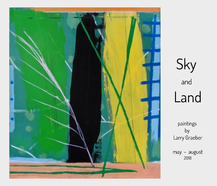 View Sky and Land by Larry Graeber