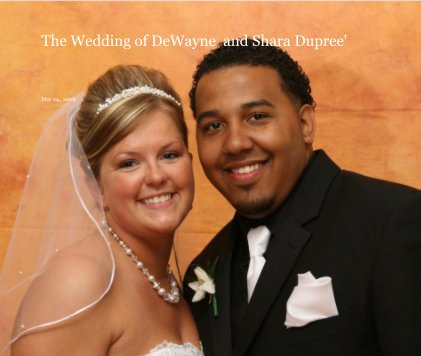 The Wedding of DeWayne and Shara Dupree' book cover