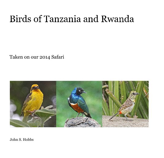 Ver Birds of Tanzania and Rwanda por John S. Hobbs