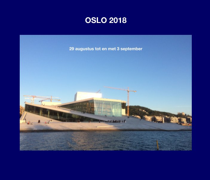Ver 2018 Oslo por Lucienne en René Brokerhof