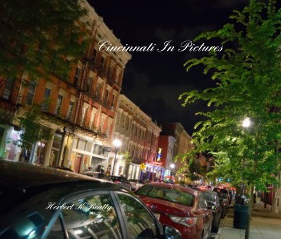 Cincinnati In Pictures, 6th Edition book cover