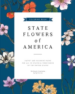 State Flowers of America: COLORING BOOK book cover