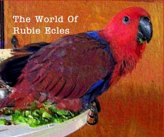 The World Of Rubie Ecles book cover