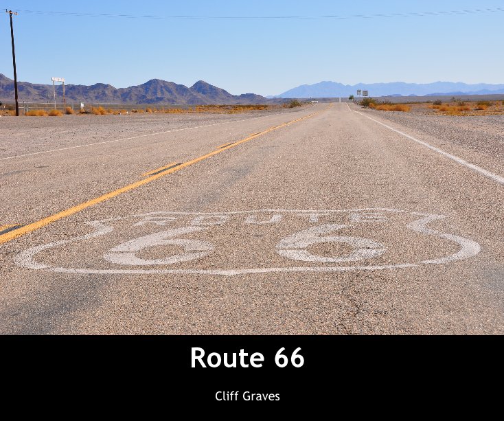 View Route 66 by Cliff Graves