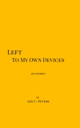 Left to My Own Devices book cover