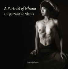 A Portrait of Nhana  - 18x18 cm - The living model, the naked body of a woman, is the privileged seat of feeling. book cover