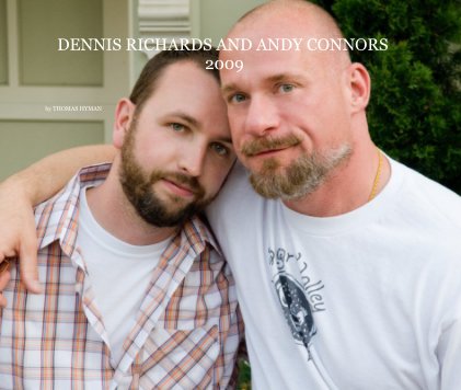 DENNIS RICHARDS AND ANDY CONNORS 2009 book cover