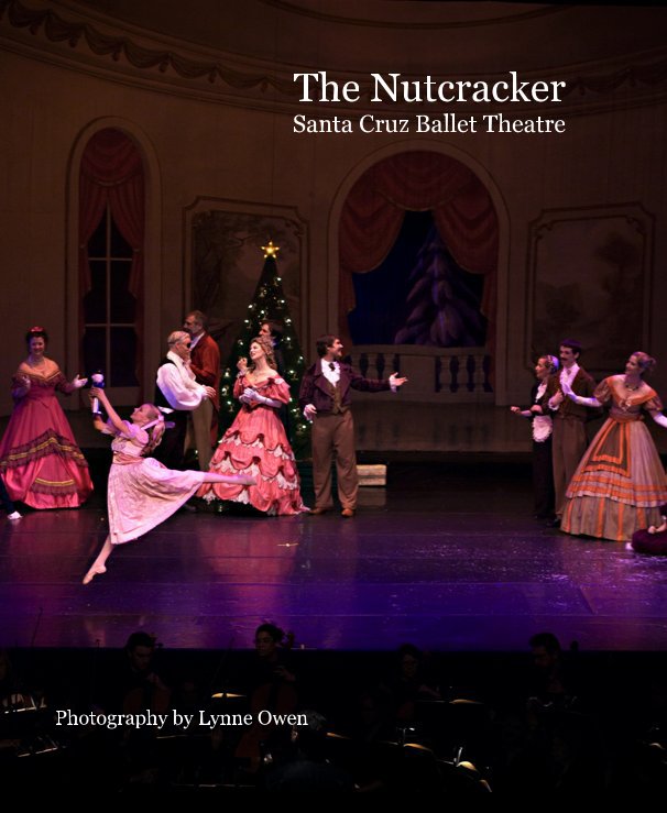 Ver The Nutcracker Santa Cruz Ballet Theatre por Photography by Lynne Owen