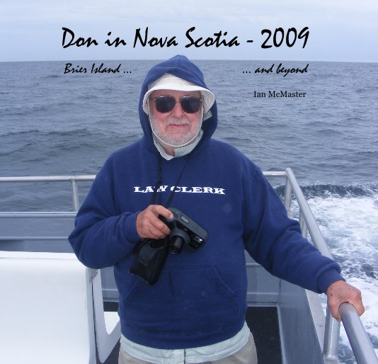 View Don in Nova Scotia - 2009 by Ian McMaster