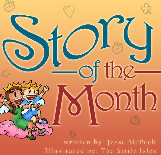 View Story of the Month by The Smile Isles